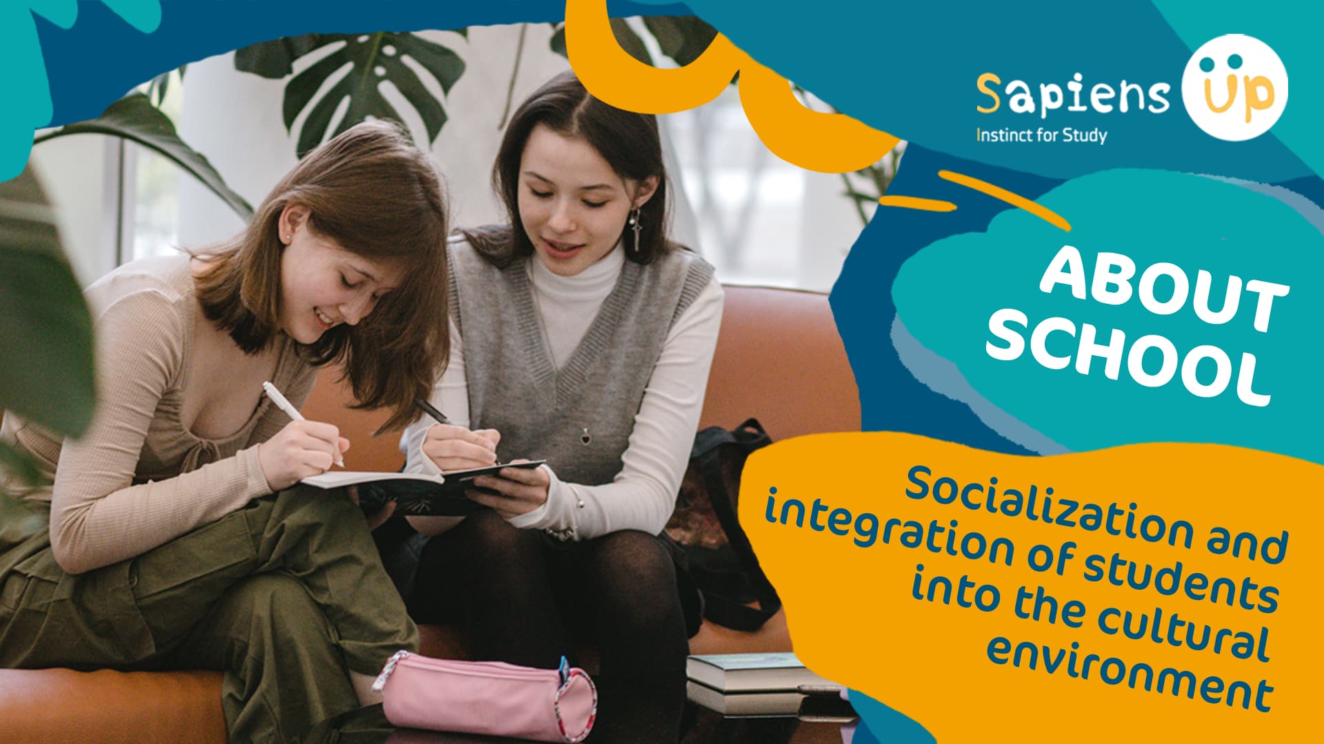 Socialization and integration of students into the cultural environment at Sapiens UP!